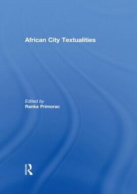 Primorac |  African City Textualities | Buch |  Sack Fachmedien
