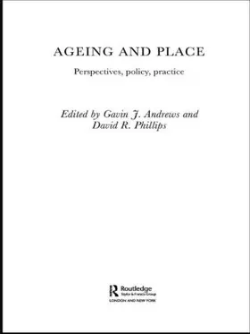 Andrews / Phillips |  Ageing and Place | Buch |  Sack Fachmedien