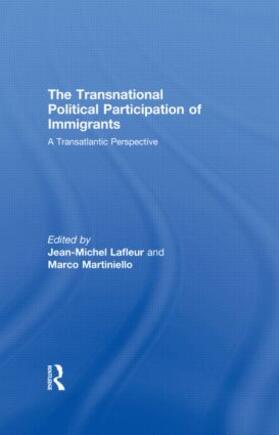 Lafleur / Martiniello |  The Transnational Political Participation of Immigrants | Buch |  Sack Fachmedien