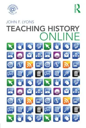 Lyons |  Teaching History Online | Buch |  Sack Fachmedien