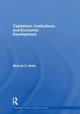 Heller |  Capitalism, Institutions, and Economic Development | Buch |  Sack Fachmedien