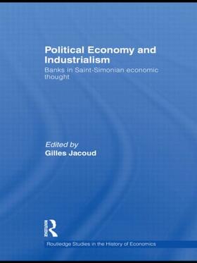 Jacoud |  Political Economy and Industrialism | Buch |  Sack Fachmedien
