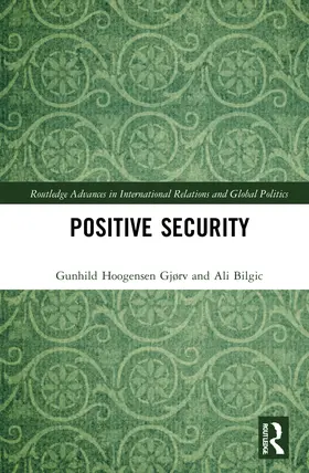 Gjørv / Bilgic |  Positive Security | Buch |  Sack Fachmedien