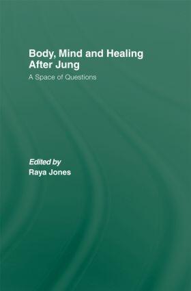 Jones |  Body, Mind and Healing After Jung | Buch |  Sack Fachmedien