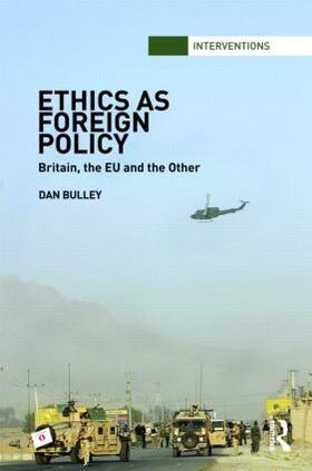 Bulley |  Ethics As Foreign Policy | Buch |  Sack Fachmedien