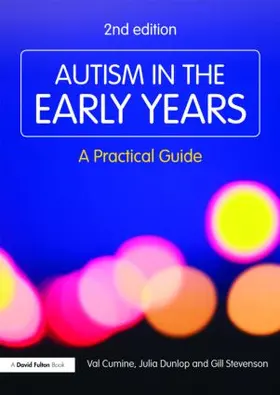 Stevenson / Cumine / Dunlop |  Autism in the Early Years | Buch |  Sack Fachmedien