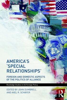 Dumbrell / Schäfer |  America's 'Special Relationships' | Buch |  Sack Fachmedien