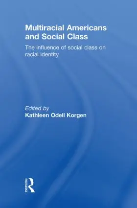 Korgen |  Multiracial Americans and Social Class | Buch |  Sack Fachmedien