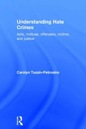 Turpin-Petrosino |  Understanding Hate Crimes | Buch |  Sack Fachmedien