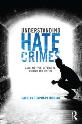 Turpin-Petrosino |  Understanding Hate Crimes | Buch |  Sack Fachmedien