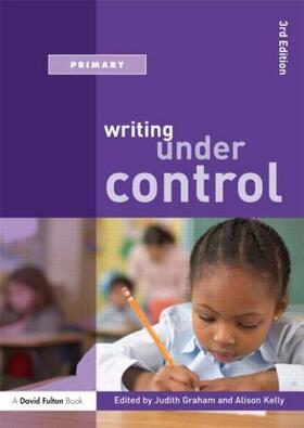 Graham / Kelly |  Writing Under Control | Buch |  Sack Fachmedien