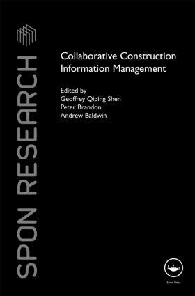 Shen / Brandon / Baldwin |  Collaborative Construction Information Management | Buch |  Sack Fachmedien