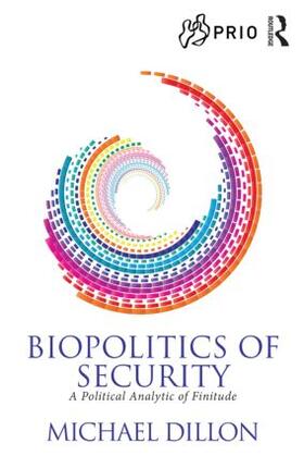 Dillon |  Biopolitics of Security | Buch |  Sack Fachmedien