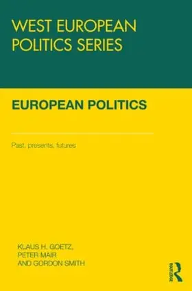 Goetz / Mair / Smith |  European Politics | Buch |  Sack Fachmedien