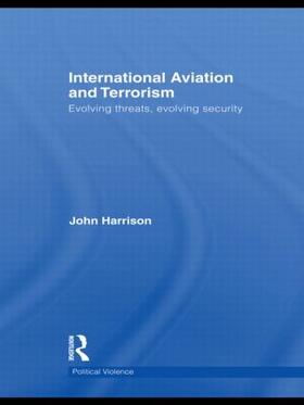 Harrison |  International Aviation and Terrorism | Buch |  Sack Fachmedien
