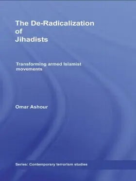 Ashour |  The De-Radicalization of Jihadists | Buch |  Sack Fachmedien