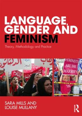 Mills / Mullany |  Language, Gender and Feminism | Buch |  Sack Fachmedien