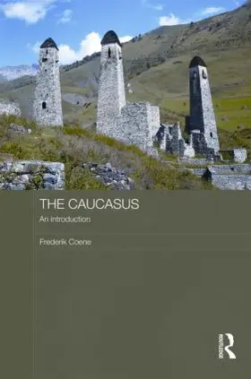 Coene |  The Caucasus - An Introduction | Buch |  Sack Fachmedien