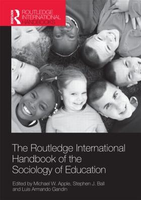 Apple / Ball / Gandin |  The Routledge International Handbook of the Sociology of Education | Buch |  Sack Fachmedien