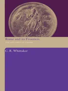 Whittaker |  Rome and its Frontiers | Buch |  Sack Fachmedien