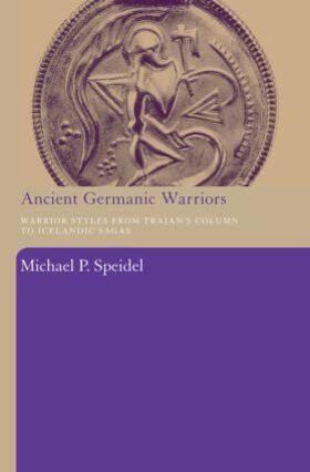 Speidel |  Ancient Germanic Warriors | Buch |  Sack Fachmedien