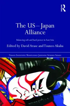 Akaha / Arase |  The US-Japan Alliance | Buch |  Sack Fachmedien