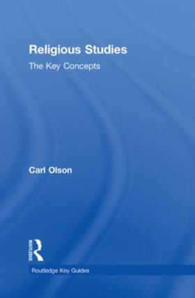 Olson |  Religious Studies: The Key Concepts | Buch |  Sack Fachmedien