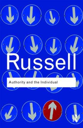 Russell |  Authority and the Individual | Buch |  Sack Fachmedien