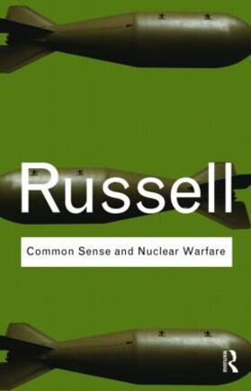 Russell |  Common Sense and Nuclear Warfare | Buch |  Sack Fachmedien