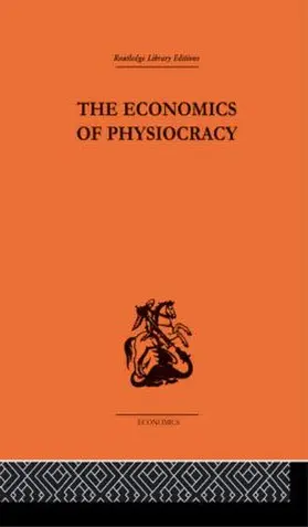 Meek |  Economics of Physiocracy | Buch |  Sack Fachmedien