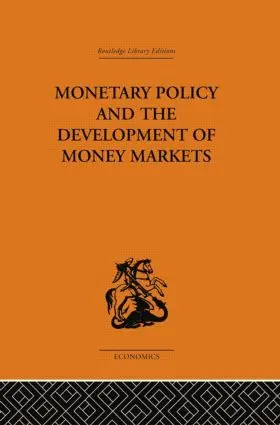 Wilson |  Monetary Policy and the Development of Money Markets | Buch |  Sack Fachmedien