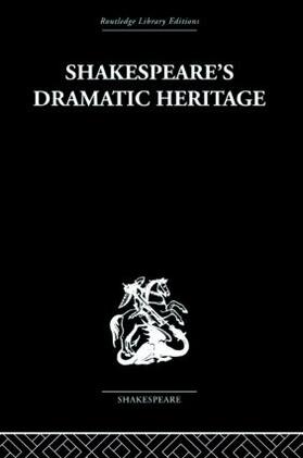 Wickham |  Shakespeare's Dramatic Heritage | Buch |  Sack Fachmedien