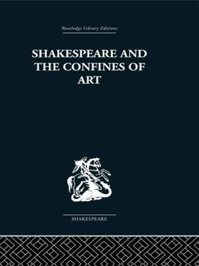 Edwards |  Shakespeare and the Confines of Art | Buch |  Sack Fachmedien