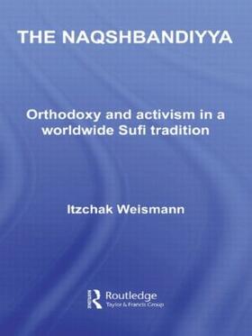 Weismann |  The Naqshbandiyya | Buch |  Sack Fachmedien