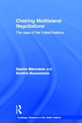 Blavoukos / Bourantonis |  Chairing Multilateral Negotiations | Buch |  Sack Fachmedien