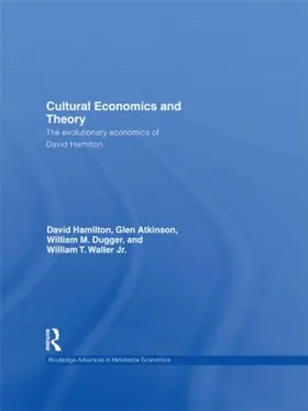 Hamilton / Atkinson / Dugger |  Cultural Economics and Theory | Buch |  Sack Fachmedien