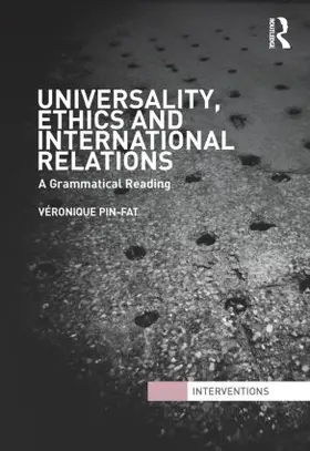 Pin-Fat |  Universality, Ethics and International Relations | Buch |  Sack Fachmedien