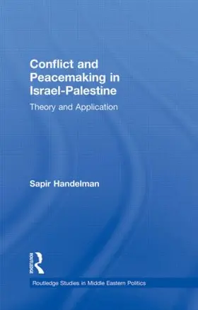 Handelman |  Conflict and Peacemaking in Israel-Palestine | Buch |  Sack Fachmedien