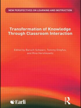 Schwarz / Dreyfus / Hershkowitz |  Transformation of Knowledge through Classroom Interaction | Buch |  Sack Fachmedien