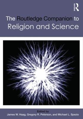 Haag / Peterson / Spezio |  The Routledge Companion to Religion and Science | Buch |  Sack Fachmedien
