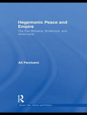 Parchami |  Hegemonic Peace and Empire | Buch |  Sack Fachmedien