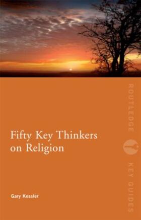 Kessler |  Fifty Key Thinkers on Religion | Buch |  Sack Fachmedien