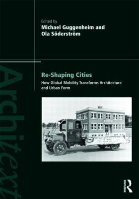 Guggenheim / Söderström |  Re-shaping Cities | Buch |  Sack Fachmedien
