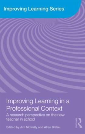 McNally / Blake |  Improving Learning in a Professional Context | Buch |  Sack Fachmedien