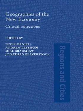 Daniels / Leyshon / Bradshaw |  Geographies of the New Economy | Buch |  Sack Fachmedien