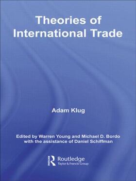 Klug / Bordo |  Theories of International Trade | Buch |  Sack Fachmedien