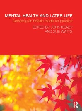 Keady / Watts |  Mental Health and Later Life | Buch |  Sack Fachmedien