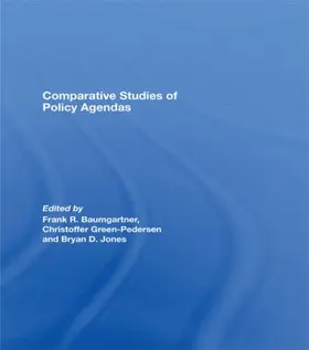 Baumgartner / Green-Pedersen / Jones |  Comparative Studies of Policy Agendas | Buch |  Sack Fachmedien