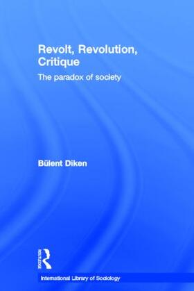 Diken |  Revolt, Revolution, Critique | Buch |  Sack Fachmedien