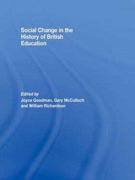 Goodman / RICHARDSON |  Social Change in the History of British Education | Buch |  Sack Fachmedien
